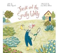 Jamie and the Smelly Welly: A House for a Mouse