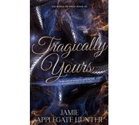 Jamie Applegate Hunter Tragically Yours (Hardcover) (Copertina rigida)