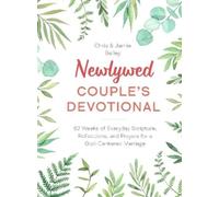 Jamie Bailey Christopher Bailey Newlywed Couple's Devotional (Copertina rigida)