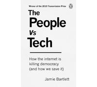 Jamie Bartlett The People Vs Tech (Tascabile)