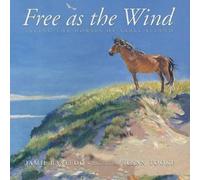 Jamie Bastedo Free as the Wind (Tascabile)