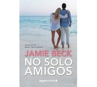 Jamie Beck No solo amigos (Tascabile) Hermanos St. James