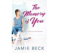 Jamie Beck The Memory of You (Tascabile) Sanctuary Sound