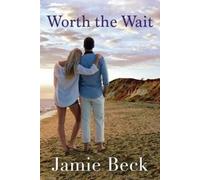Jamie Beck Worth the Wait (Tascabile) St. James
