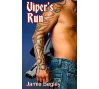 Jamie Begley Viper's Run (Tascabile) Last Riders