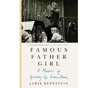 Jamie Bernstein Famous Father Girl (Tascabile)
