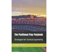 Jamie Birch The Positional Play Playbook (Tascabile)