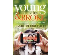 Jamie Borromeo Young, Educated & Broke (Tascabile)