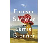 Jamie Brenner The Forever Summer (Copertina rigida)