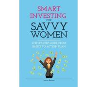 Jamie Brooks Smart Investing for Savvy Women (Tascabile)