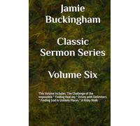 Jamie Buckingham Classic Sermon Series: Volume Six