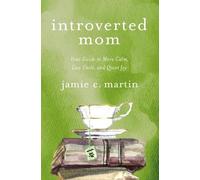 Jamie C. Martin Introverted Mom (Tascabile)
