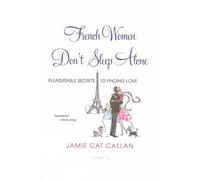Jamie Callan French Women Don't Sleep Alone (Tascabile)