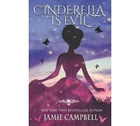 Jamie Campbell Cinderella is Evil (Tascabile) Fairy Tales Retold