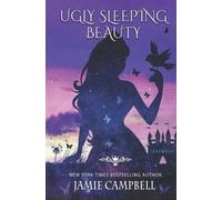 Jamie Campbell Ugly Sleeping Beauty (Tascabile) Fairy Tales Retold