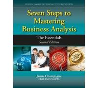 Jamie Champagne Seven Steps to Mastering Business Analysis (Tascabile)