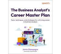 Jamie Champagne The Business Analyst's Career Master Plan (Tascabile)
