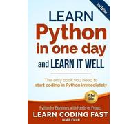 Jamie Chan Learn Python in One Day and Learn It Well (2nd Edition) (Tascabile)