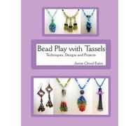 Jamie Cloud Eakin Bead Play with Tassels (Tascabile)
