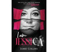 Jamie Collins I am Jessica (Tascabile)