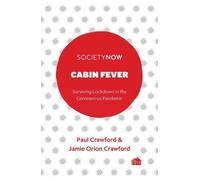 Jamie Crawford Paul Crawford Cabin Fever (Tascabile) SocietyNow