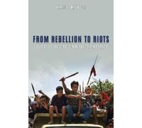 Jamie Davidson Alfred W. McCoy From Rebellion to Riots (Tascabile)