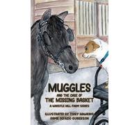 Jamie Defazio Guiberson Muggles and the Case of the Missing Basket (Tascabile)