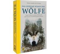 Jamie Dutcher J Das geheime Wissen der Wölfe: Unser Leben in einem W (Tascabile)