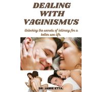 Jamie Etta Dealing with Vaginismus (Tascabile)
