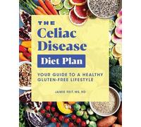Jamie Feit The Celiac Disease Diet Plan (Tascabile)