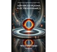 Jamie Flux Advanced Plasma Electrodynamics (Tascabile)
