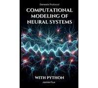 Jamie Flux Computational Modeling of Neural Systems (Tascabile)