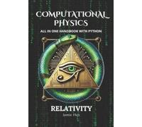 Jamie Flux Computational Physics - Relativity (Tascabile) Computational Physics