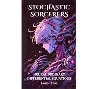 Jamie Flux Neural Ordinary Differential Equations (Tascabile)