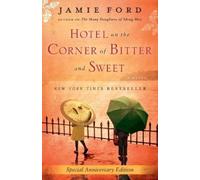 Jamie Ford Hotel on the Corner of Bitter and Sweet (Tascabile)