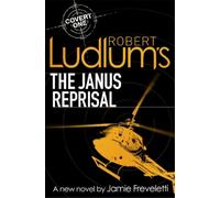 Jamie Freveletti Robert Ludlum Robert Ludlum's The Janus Reprisal (Tascabile)