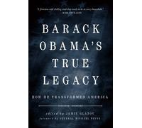 Jamie Glazov Obama's True Legacy (Tascabile)