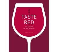 Jamie Goode I Taste Red (Copertina rigida)