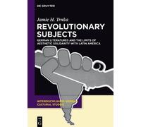 Jamie H. Trnka Revolutionary Subjects (Copertina rigida)