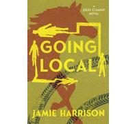Jamie Harrison Going Local (Tascabile)