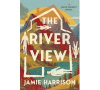 Jamie Harrison The River View (Copertina rigida)