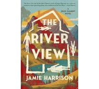 Jamie Harrison The River View (Tascabile)