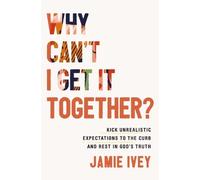 Jamie Ivey Why Can't I Get It Together? (Tascabile)