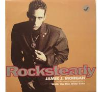 Jamie J. Morgan - Jamie J. Morgan: Rocksteady