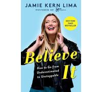 Jamie Kern Lima Believe IT (Copertina rigida)