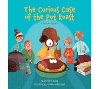 Jamie Kiffel-Alcheh The Curious Case of the Pot Roast (Tascabile)