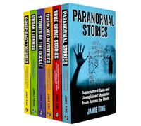Jamie King 6 Books Collection Set (Paranormal Stories, True Crime Stories, Unsolved Mysteries, Stories of the Occult, Urban Legends, Conspiracy Theories)