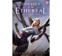 Jamie Kojola The Tower of Moros (Tascabile) Odyssey of the Ethereal