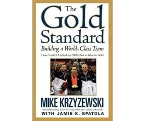 Jamie Krzyzewski Spatola Mike Krzyzewski The Gold Standard (Tascabile)