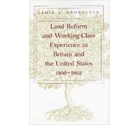 Jamie L. Bronst Land Reform and Working-Class Experience in B (Copertina rigida)